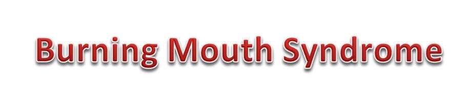 Burning Mouth Syndrome